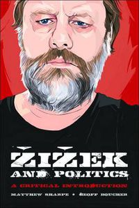 Cover image for Zizek and Politics: A Critical Introduction