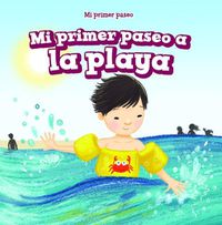 Cover image for Mi Primer Paseo a la Playa (My First Trip to the Beach)