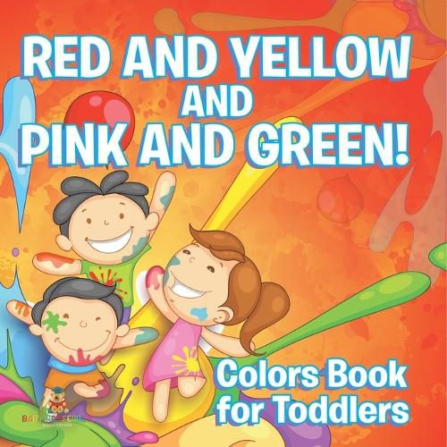 Cover image for Red and Yellow and Pink and Green!