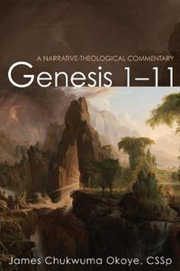 Cover image for Genesis 1-11: A Narrative-Theological Commentary