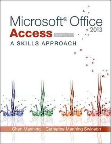 Cover image for Microsoft Office Access 2013: A Skills Approach, Complete