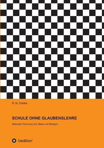 Cover image for Schule Ohne Glaubenslehre