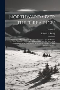 Cover image for Northward Over the "great Ice"