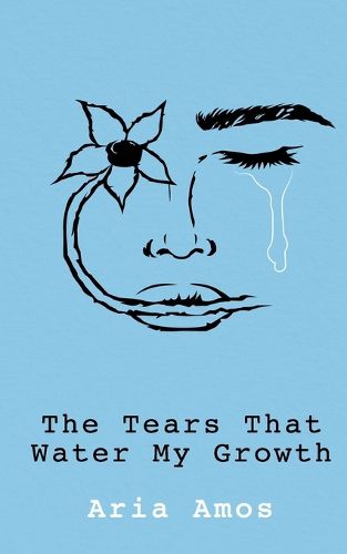 Cover image for The Tears That Water My Growth