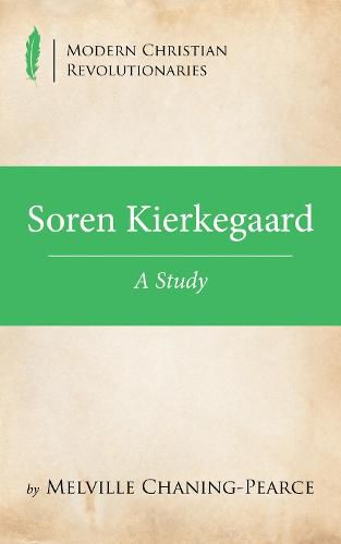 Soren Kierkegaard: A Study