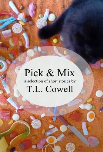 Pick & Mix: A Selection of Short Stories