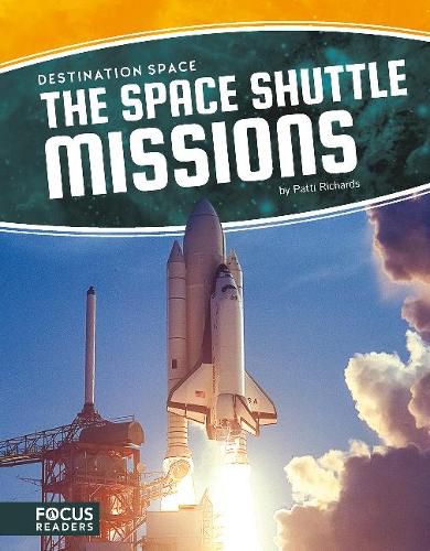 Cover image for Destination Space: Space Shuttle Missions