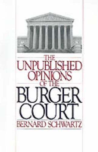 Cover image for The Unpublished Opinions of the Burger Court