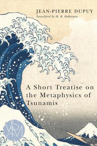 Cover image for A Short Treatise on the Metaphysics of Tsunamis