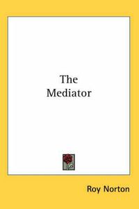 Cover image for The Mediator