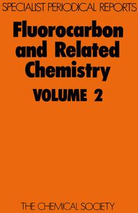 Cover image for Fluorocarbon and Related Chemistry: Volume 2