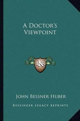 Cover image for A Doctor's Viewpoint