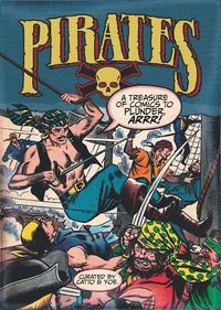 Cover image for Pirates: A Treasure of Comics to Plunder, Arrr!