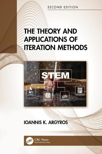 Cover image for The Theory and Applications of Iteration Methods