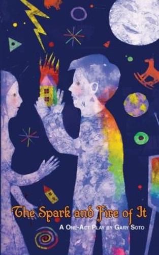 Cover image for The Spark and Fire of It