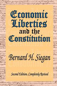 Cover image for Economic Liberties and the Constitution