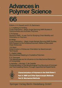 Cover image for Characterization of Polymers in the Solid State I: Part A: NMR and Other Spectroscopic Methods Part B: Mechanical Methods