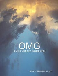 Cover image for OMG - a 21st Century relationship