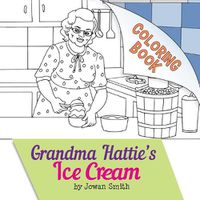 Cover image for Grandma Hattie's Ice Cream Coloring Book