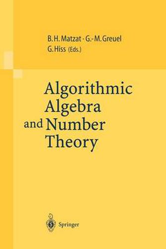 Algorithmic Algebra and Number Theory: Selected Papers From a Conference Held at the University of Heidelberg in October 1997