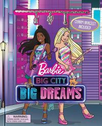 Cover image for Barbie: Big City Big Dreams: Charm Bracelet Included!