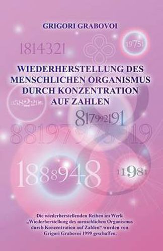 Cover image for Wiederherstellung Des Menschlichen Organismus Durch Konzentration Auf Zahlen (German Edition)