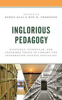 Cover image for Inglorious Pedagogy