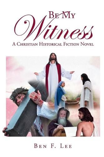 Be My Witness: A Christian Historical Fiction Novel