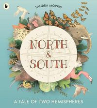 Cover image for North and South: A Tale of Two Hemispheres