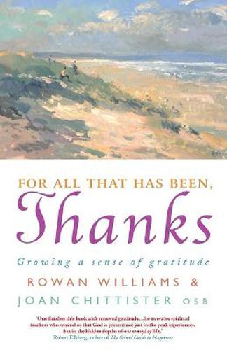 For All That Has Been, Thanks: Growing a Sense of Gratitude