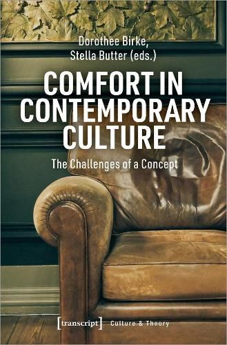 Cover image for Comfort in Contemporary Culture - The Challenges of a Concept