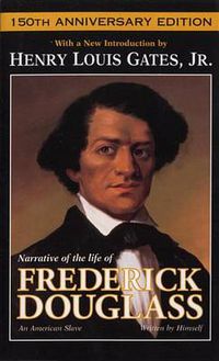 Cover image for Narrative of the Life of Frederick Douglass: An American Slave