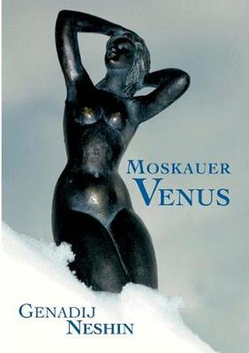 Cover image for Moskauer Venus: Skizzen eines Herumtreibers