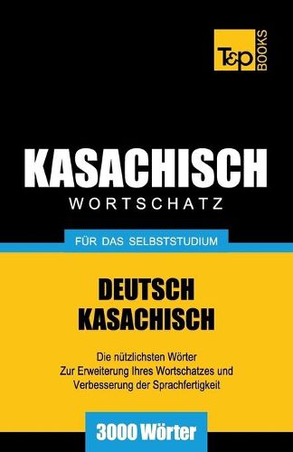 Cover image for Kasachischer Wortschatz fur das Selbststudium - 3000 Woerter