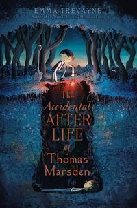 Cover image for The Accidental Afterlife of Thomas Marsden