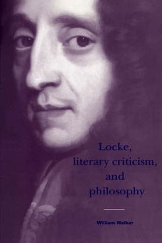 Cover image for Locke, Literary Criticism, and Philosophy