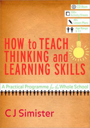 Cover image for How to Teach Thinking and Learning Skills: A Practical Programme for the Whole School