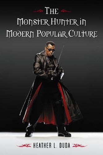 Cover image for The Monster Hunter in Modern Popular Culture