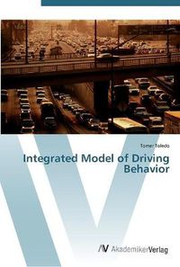 Cover image for Integrated Model of Driving Behavior