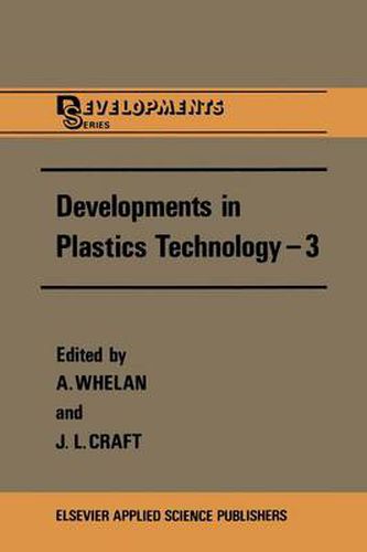 Cover image for Developments in Plastics Technology -3