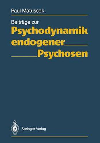 Beitrage Zur Psychodynamik Endogener Psychosen