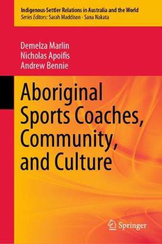 Cover image for Aboriginal Sports Coaches, Community, and Culture