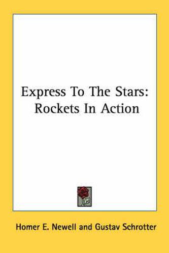 Express to the Stars: Rockets in Action