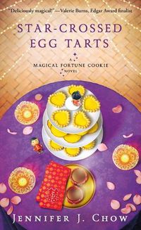 Cover image for Star-Crossed Egg Tarts