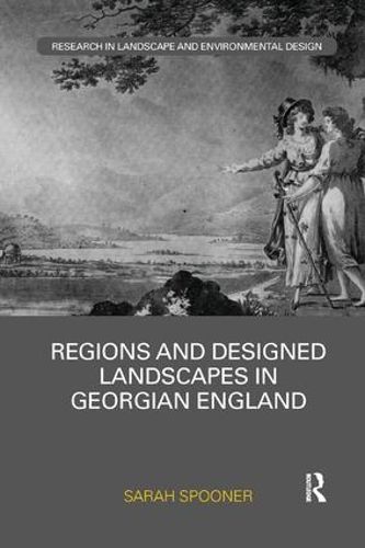 Cover image for Regions and Designed Landscapes in Georgian England