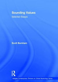 Cover image for Sounding Values: Selected Essays