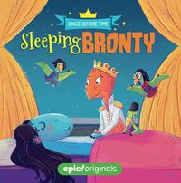 Cover image for Sleeping Bronty (Once Before Time Book 2)