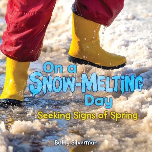 Cover image for On a Snow-Melting Day: Seeking Signs of Spring