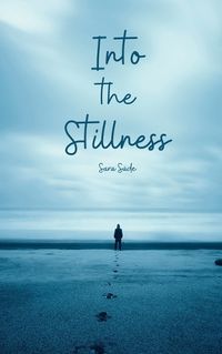 Cover image for Into the Stillness