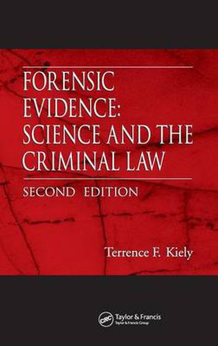 Cover image for Forensic Evidence: Science and the Criminal Law, Second Edition